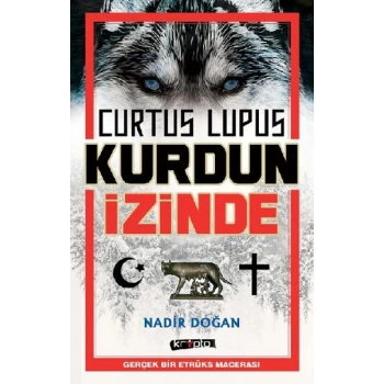 Curtus Lupus Kurdun İzinde