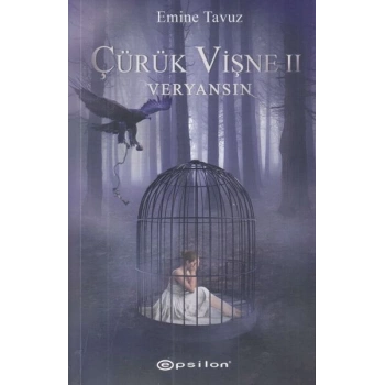 Çürük Vişne 2: Veryansın