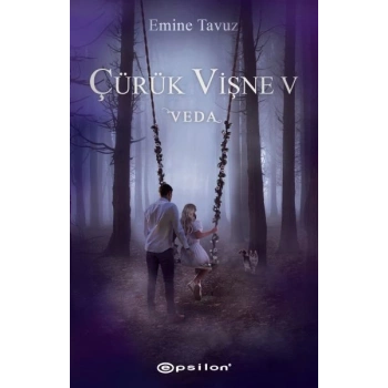 Çürük Vişne 5- Veda