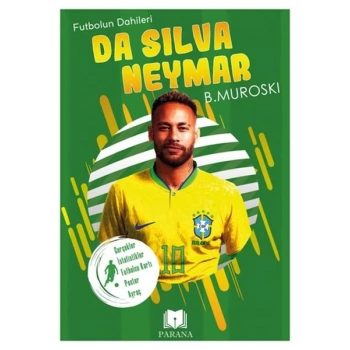 Da Silva Neymar - Futbolun Dahileri