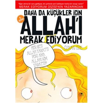 Daha Da Küçükler İçin Allahı Merak Ediyorum 5