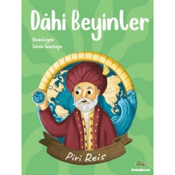 Dahi Beyinler - Piri Reis