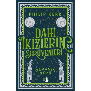 Dahi İkizlerin Serüvenleri - Ormanın Gözü