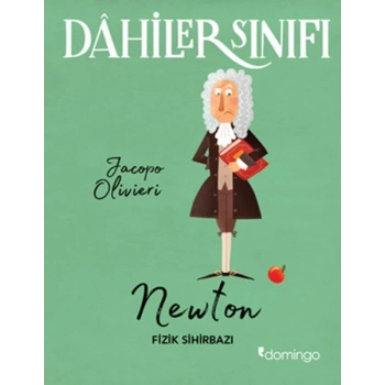 Dahiler Sınıfı: Newton - Fizik Sihirbazı