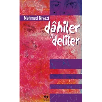 Dahiler ve Deliler