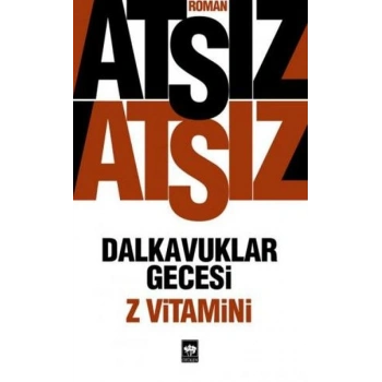 Dalkavuklar Gecesi - Z Vitamini