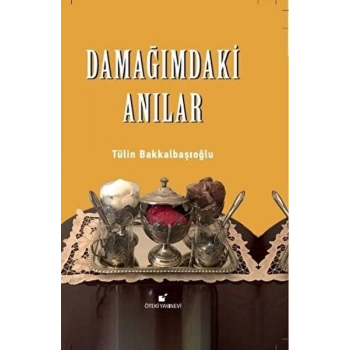 Damağımdaki Anılar