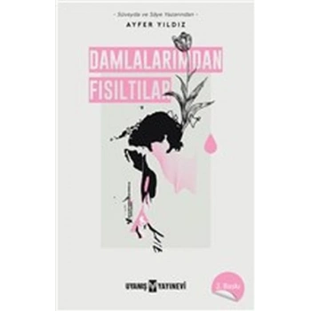 Damlalarımdan Fısıltılar