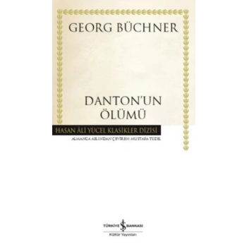 Dantonun Ölümü - Hasan Ali Yücel Klasikleri (Ciltli)