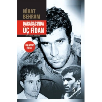 Darağacında Üç Fidan (Ciltli)