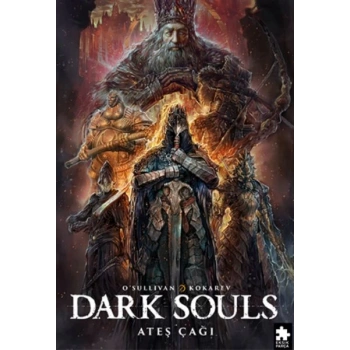 Dark Souls Sayı: 4 Ateş Çağı