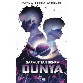 Darmuttan Sonra Dünya