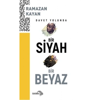 Davet Yolunda Bir Siyah Bir Beyaz