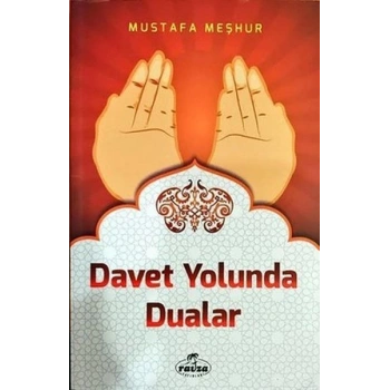 Davet Yolunda Dualar