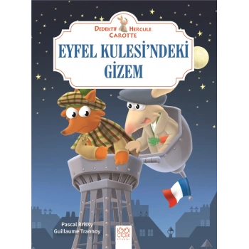 Dedektif Hercule Carotte Eyfel Kulesi’ndeki Gizem