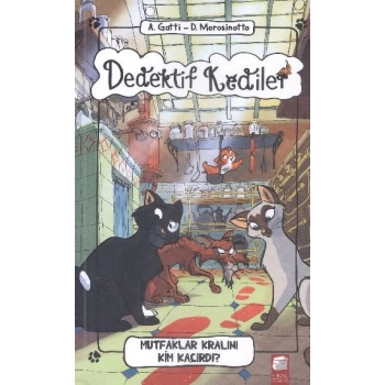 Dedektif Kediler Mutfaklar Kralını Kim Kaçırdı