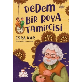 Dedem Bir Rüya Tamircisi