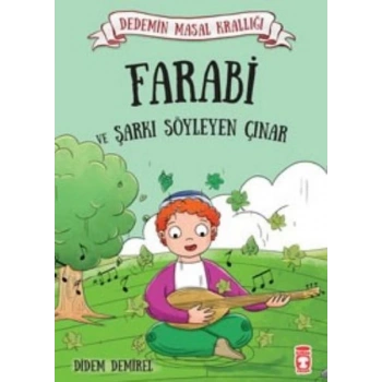 Dedemin Masal Krallığı - Farabi ve Şarkı Söyleyen Çınar