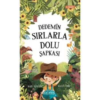 Dedemin Sırlarla Dolu Şapkası