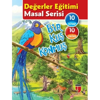 Değerler Eğitimi Masal Serisi - Bir Kuş Konmuş (10 Kitaplık Set)