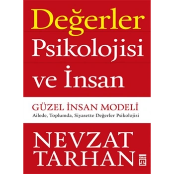 Değerler Psikolojisi ve İnsan  Güzel İnsan Modeli