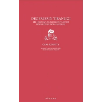 Değerlerin Tiranlığı