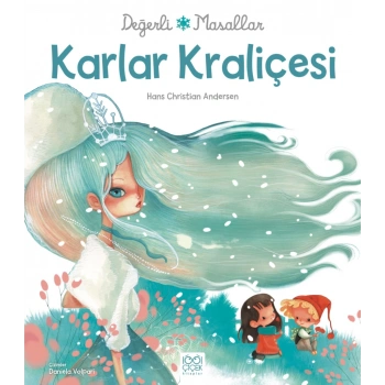Değerli Masallar - Karlar Kraliçesi