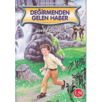 Değirmenden Gelen Haber