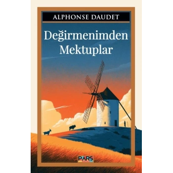 Değirmenimden Mektuplar