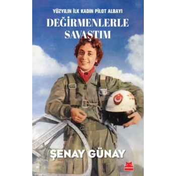 Değirmenlerle Savaştım