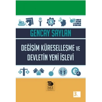Değişim Küreselleşme ve Devletin Yeni İşlevi