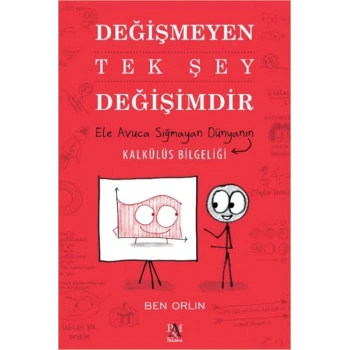 Değişmeyen Tek Şey Değişimdir