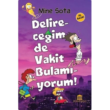 Delireceğim de Vakit Bulamıyorum