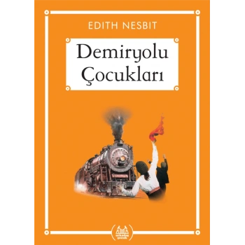 Demiryolu Çocukları - Gökkuşağı Cep Kitap