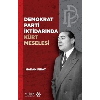 Demokrat Parti İktidarında Kürt Meselesi