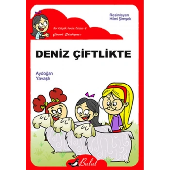 Deniz Çiftlikte / Düz Yazı