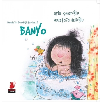 Denizin Sevdiği Şeyler 5 - Banyo