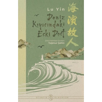 Deniz Kıyısındaki Eski Dost