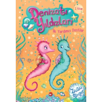 Denizatı Yıldızları 2 - İlk Yardımcı Dostlar