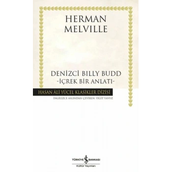 Denizci Billy Budd - İçrek Bir Anlatı - Hasan Ali Yücel Klasikleri