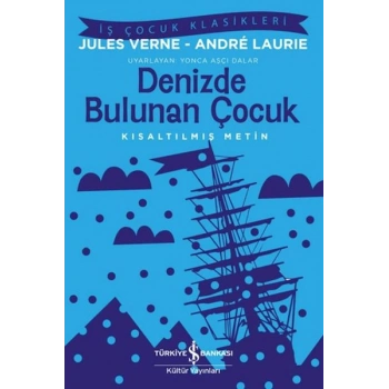 Denizde Bulunan Çocuk - İş Çocuk Klasikleri