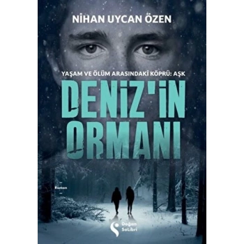 Deniz’in Ormanı