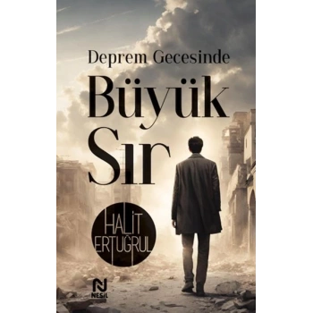 Deprem Gecesinde Büyük Sır