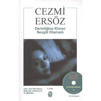 Derinliğine Kimse Sevgili Olamadı-Cd li