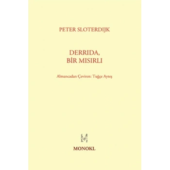 Derrida, Bir Mısırlı