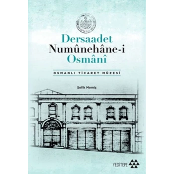 Dersaadet Numûnehâne-i Osmânî