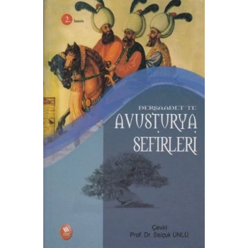 Dersaadet’te Avusturya Sefirleri