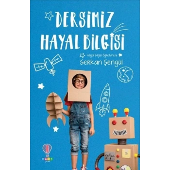 Dersimiz Hayal Bilgisi