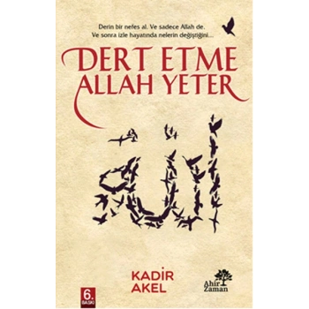 Dert Etme Allah Yeter