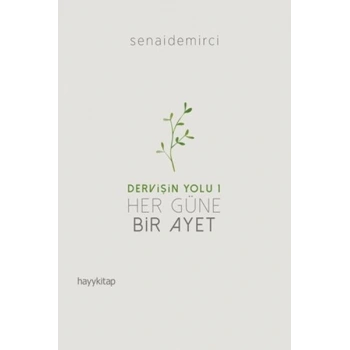 Dervişin Yolu 1 - Her Güne Bir Ayet